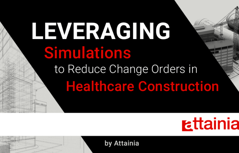 Reduce Change Orders in Healthcare Construction